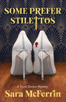 Paperback Some Prefer Stilettos Book