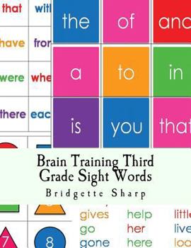 Paperback Brain Training Third Grade Sight Words: A Whole Brain Approach to Reading Book