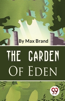 Paperback The Garden Of Eden Book