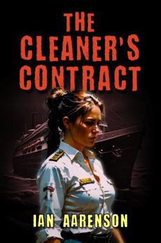 Hardcover The Cleaner's Contract: Bad Things Happen To Bad People Book