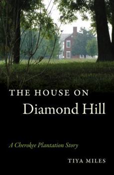 Paperback The House on Diamond Hill: A Cherokee Plantation Story Book