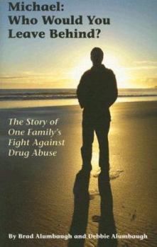 Michael: Who Would You Leave Behind