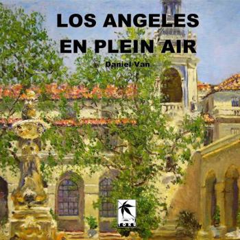 Hardcover Los Angeles En Plein Air Book