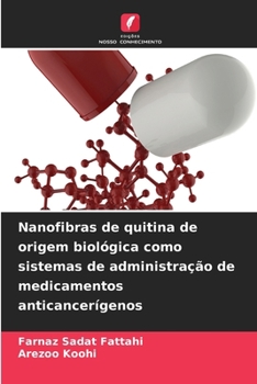 Nanofibras de quitina de origem biológica como sistemas de administração de medicamentos anticancerígenos