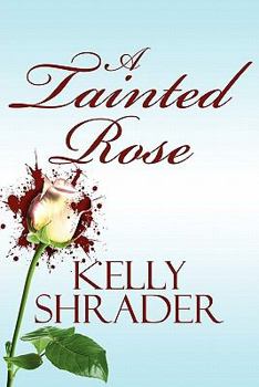 Paperback A Tainted Rose Book