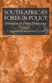Hardcover South Africa's Foreign Policy: Dilemmas of a New Democracy Book