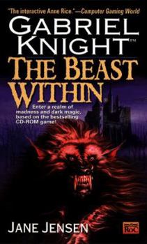 The Beast Within (Gabriel Knight, #2) - Book #2 of the Gabriel Knight
