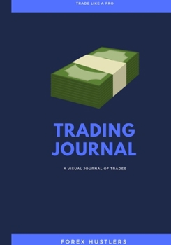 Paperback Forex Trading Journal: FX Trade Log And Technical Analysis Vol 26 Book