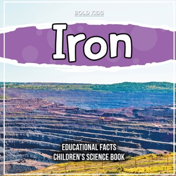 Paperback Iron Educational Facts Children's Science Book