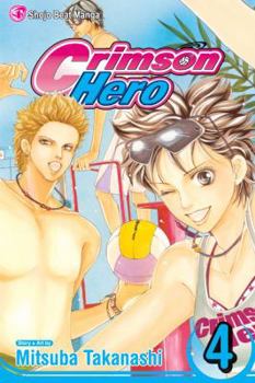 Crimson Hero, Volume 4 - Book #4 of the HERO / Crimson Hero