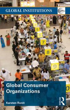 Paperback Global Consumer Organizations Book