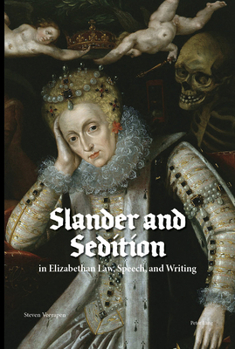 Paperback Slander and Sedition in Elizabethan Law, Speech, and Writing Book