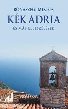 Paperback Kék Adria [Hungarian] Book