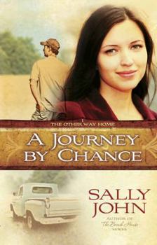 A Journey by Chance (The Other Way Home, #1) - Book #1 of the Other Way Home