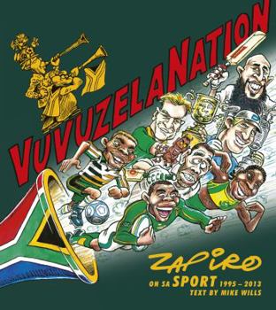 Paperback Vuvuzela Nation: Zapiro on Sa Sport, 1995-2013 Book