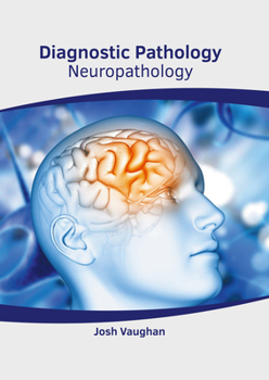 Hardcover Diagnostic Pathology: Neuropathology Book