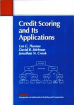 Paperback Credit Scoring & Its Applications [With CD-ROM] Book