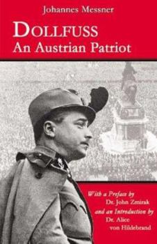 Paperback Dollfuss: An Austrian Patriot Book