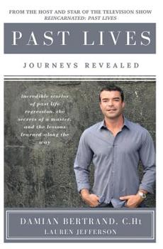 Paperback Past Lives: Journeys Revealed Book