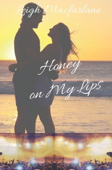Paperback Honey on My Lips Book