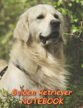 Paperback Golden Retriever NOTEBOOK: Dog Notebooks and Journals 110 pages (8.5"x11") Book
