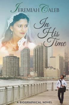 Paperback In His Time: Book II of The Caleb Saga Book