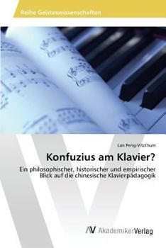 Konfuzius Am Klavier?