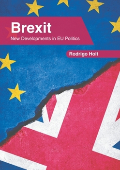 Hardcover Brexit: New Developments in Eu Politics Book