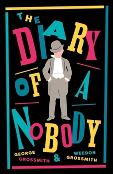 Paperback The Diary of a Nobody: New Annotated Edition (Alma Classics Evergreens) Book