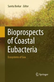 Paperback Bioprospects of Coastal Eubacteria: Ecosystems of Goa Book