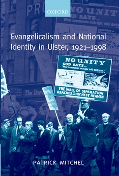 Hardcover Evangelicalism and National Identity in Ulster, 1921-1998 Book