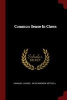 Paperback Common Sense In Chess Book