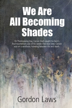 Paperback We Are All Becoming Shades Book