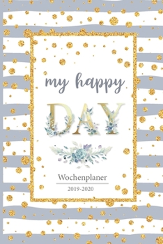 Wochenplaner 2019 - 2020: Terminplaner, Terminkalender für 2019 - 2020, 15 Monate Oktober - Dezember, Timer, Kalender, Jahresplaner, Taschenkalender ... für Büro, Uni, Schule, Beruf (German Edition)