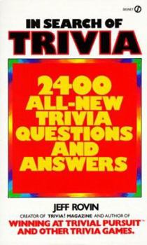 Mass Market Paperback In Search of Trivia: 2400 All-New Trivia Questions and Answers Book