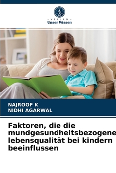 Paperback Faktoren, die die mundgesundheitsbezogene lebensqualität bei kindern beeinflussen [German] Book