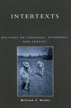 Paperback Intertexts: Writings on Language, Utterance, and Context Book