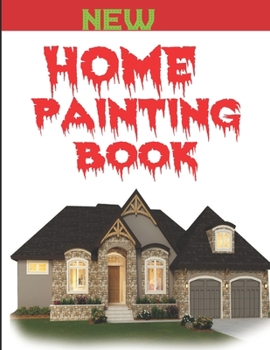 Home Painting Book: Home exteriors coloring book for kids. 8.5 x 11 inch. 50 pages.