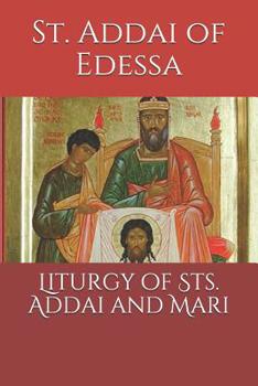 Paperback Liturgy of Sts. Addai and Mari Book