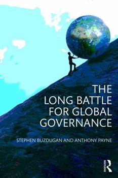 Paperback The Long Battle for Global Governance Book
