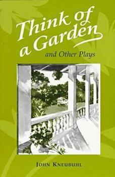 Paperback Think of a Garden and Other Plays Book