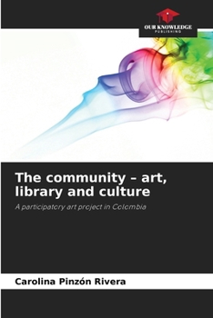 Paperback The community - art, library and culture Book