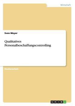 Paperback Qualitatives Personalbeschaffungscontrolling [German] Book