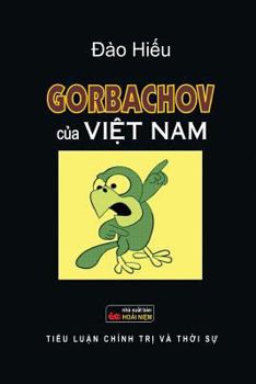 Paperback Gorbarchov Cua Vietnam [Vietnamese] Book