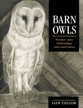 Paperback Barn Owls: Predator-Prey Relationships and Conservation Book