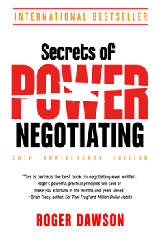 Paperback Secrets of Power Negotiating, 25th Anniversary Edition Book