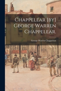 Paperback Chappelear [by] George Warren Chappelear. Book