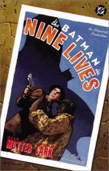 The Batman in Nine Lives: An Elseworlds Production - Book  of the Elseworlds