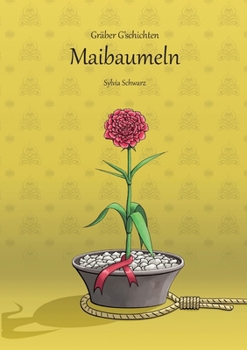 Paperback Gräber G'schichten: Maibaumeln [German] Book