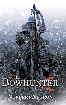 Hardcover The Bowhunter Book